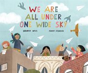 We Are All Under One Wide Sky cover image