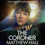 The Coroner : Coroner Jenny Cooper cover image