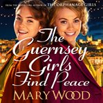 The Guernsey Girls Find Peace cover image
