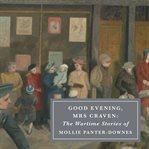 Good Evening, Mrs. Craven cover image