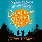 Escape from Sunset Grove cover image