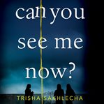 Can you see me now? cover image