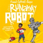 Runaway robot cover image