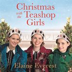 Christmas With the Teashop Girls cover image