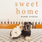 Sweet home : stories cover image