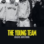 The young team cover image