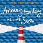 Annie Stanley, all at sea cover image