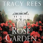 The Rose garden cover image