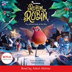 Robin robin: the official book of the film cover image