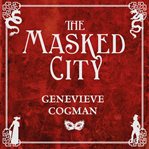 The masked city cover image