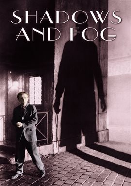 Shadows And Fog