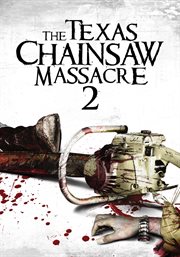 The Texas chainsaw massacre part 2 cover image