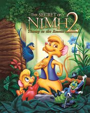 The secret of NIMH 2 : Timmy to the rescue cover image