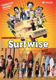 Surfwise : the amazing true odyssey of the Paskowitz family cover image