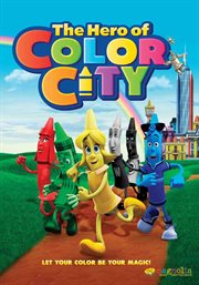 The hero of Color City cover image