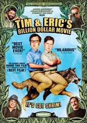 Tim and Eric's billion dollar movie cover image