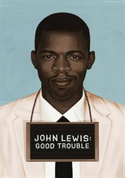 John Lewis : good trouble cover image