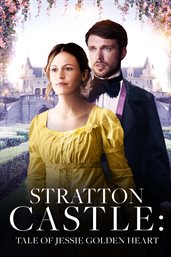 Stratton Castle : the tale of Jessie Golden Heart cover image