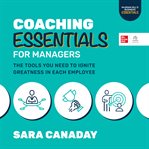Coaching essentials for managers cover image