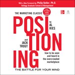 Positioning : The Battle For Your Mind cover image