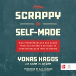 From Scrappy to Self-Made : Made cover image