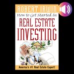 How to get started in real estate investing cover image