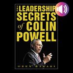 The leadership secrets of Colin Powell cover image