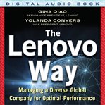 The Lenovo way : managing a diverse global company for optimal performance cover image