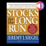 Stocks for the long run 5/e:  the definitive guide to financial market returns & long-term invest cover image