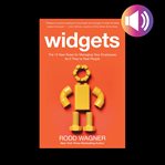 Widgets: the 12 new rules for managing your employees as if they're real people cover image