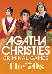 Agatha Christie's Criminal Games: The 70s - Season 1 : the '70s. Season 1 cover image