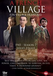 A French village, season 7 : series finale + un village francais, season 7, 1945 cover image