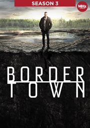 Bordertown - Season 3