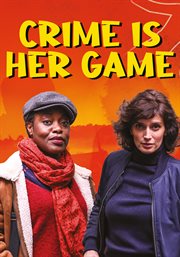 Crime is Her Game - Season 1