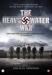 The heavy water war. Season 1.