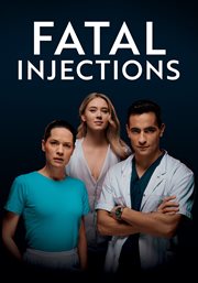 Fatal Injections - Season 1