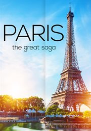 Paris, the great saga