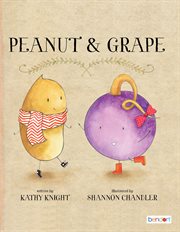 Peanut and grape cover image