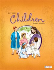 Let the children come to me cover image