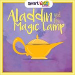 Aladdin and his magic lamp cover image