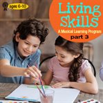 Living skills part three cover image