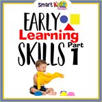 Early learning skills part 1 cover image