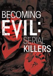 Becoming evil - serial killers - season 1 cover image