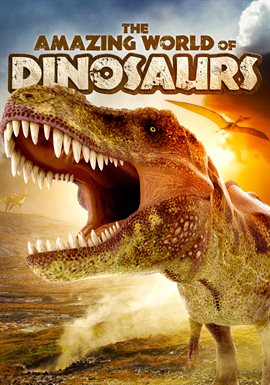 The Amazing World Of Dinosaurs - Season 1 (2012) Television - Hoopla