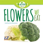 Flowers we eat cover image