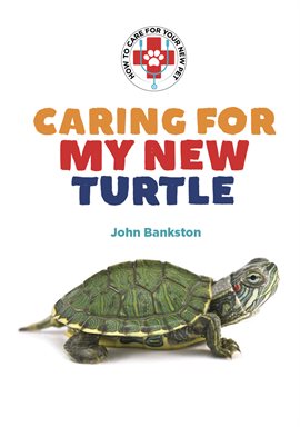 Cover image for Caring for My New Turtle