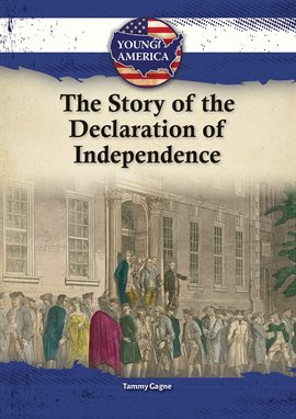 Cover image for The Story of the Declaration of Independence
