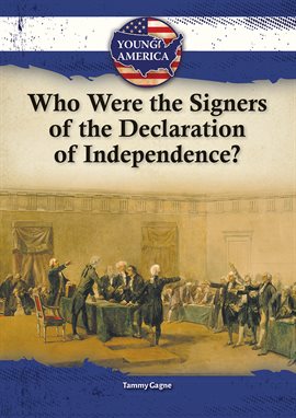 Cover image for Who Were the Signers of the Declaration of Independence?