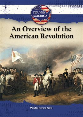 Cover image for An Overview of the American Revolution