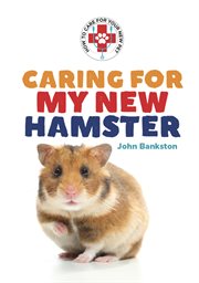 Caring for my new hamster cover image